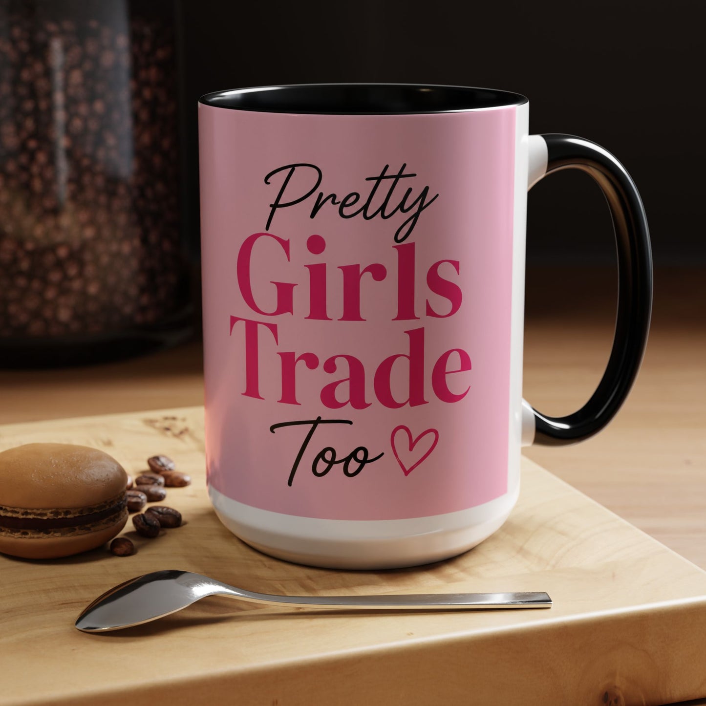 Pretty Girls Trade Too Accent Mug (11, 15oz)
